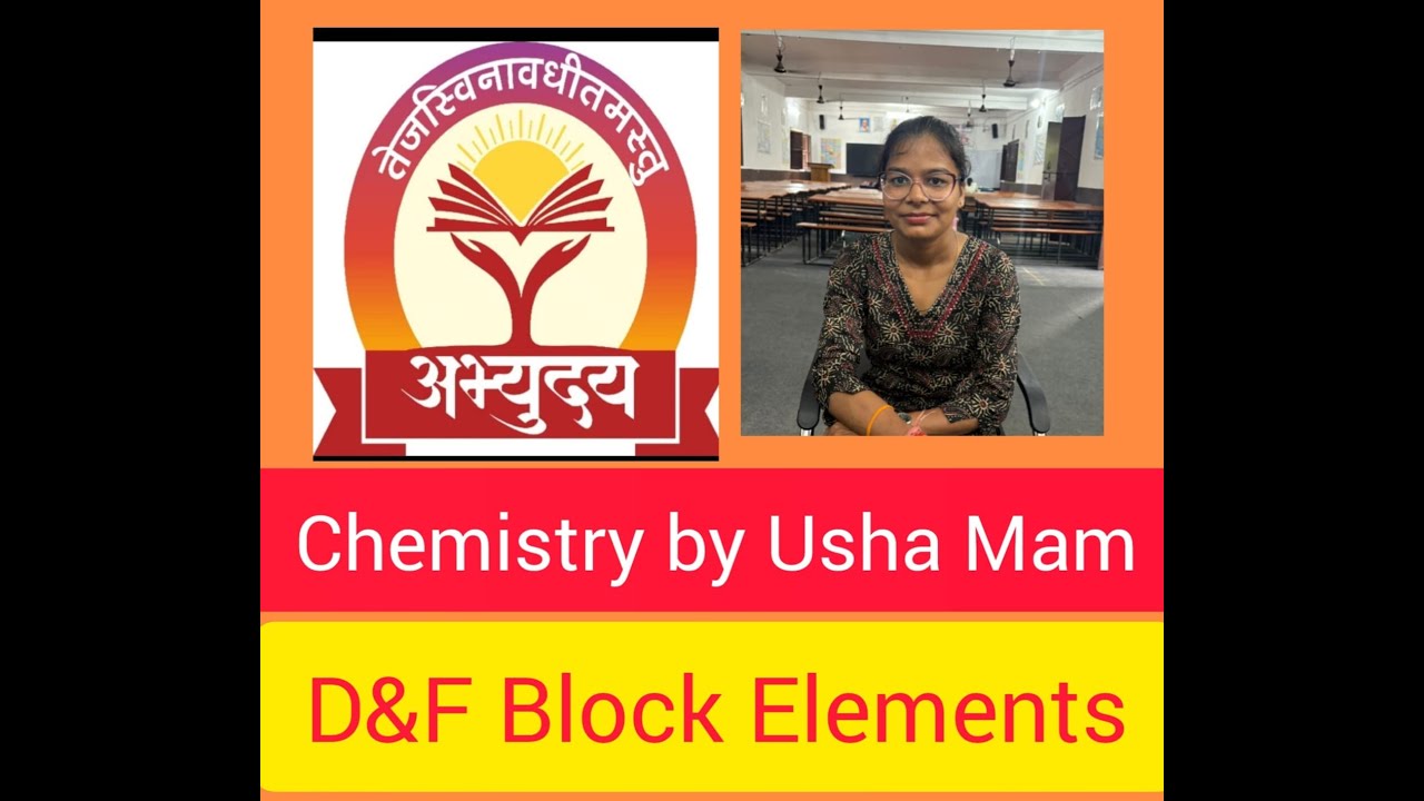 D & F Block Elements - 4