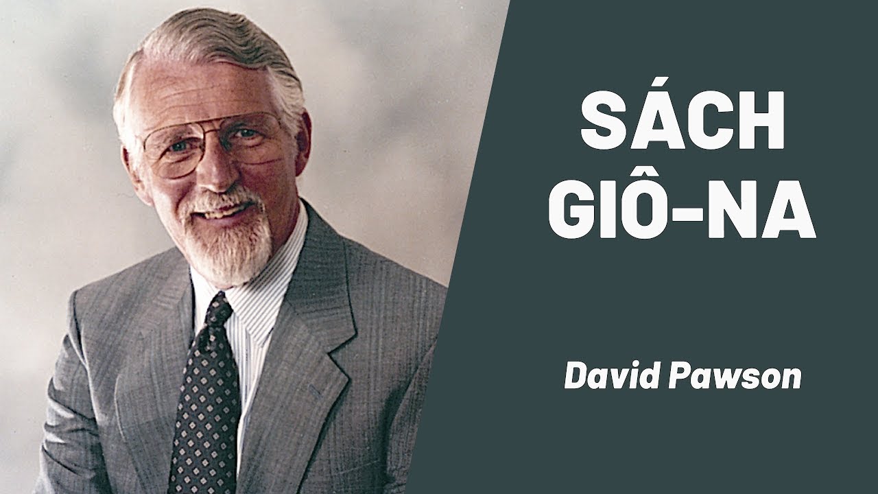 Sách Giô-na | David Pawson