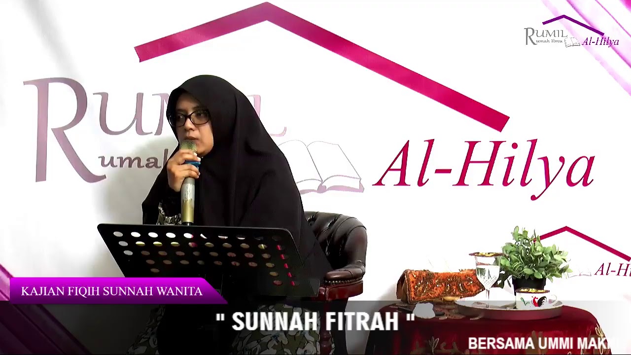SUNNAH FITRAH - KAJIAN FIQIH SUNNAH WANITA - UMMI MAKKI