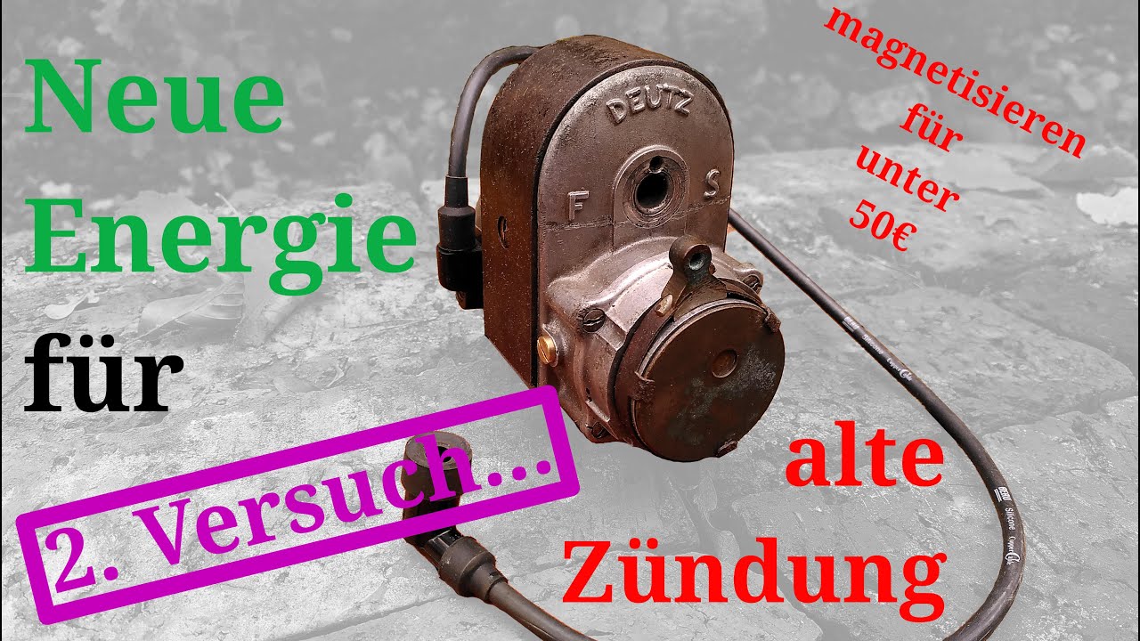 Zerlegung und Magnetisieren - Magnetzünder Noris E1FH aus Deutz MA 608 - Teil 2
