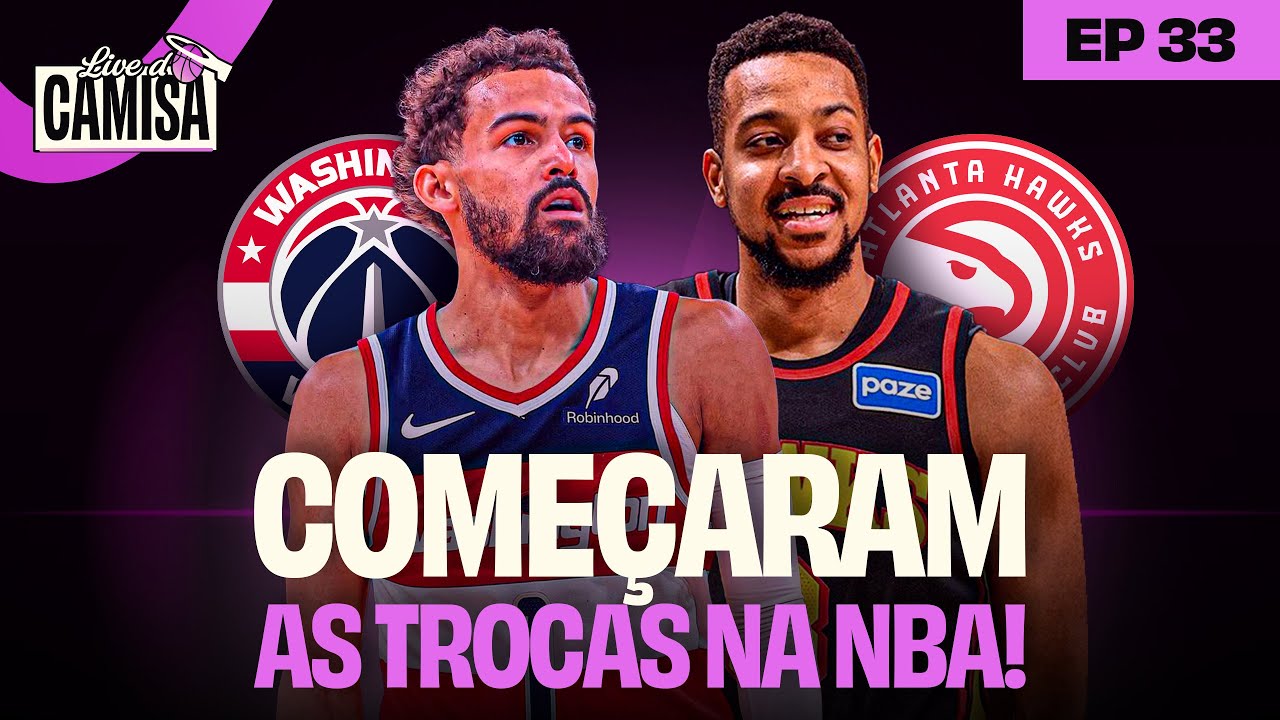 TRAE YOUNG NOS WIZARDS! CJ MCCOLLUM NOS HAWKS! QUAL A PRÓXIMA TROCA DA NBA? TUDO NA 