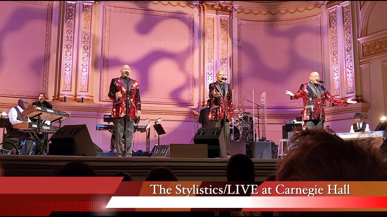 The Stylistics LIVE at Carnegie Hall Oct. 11, 2024 Full Concert