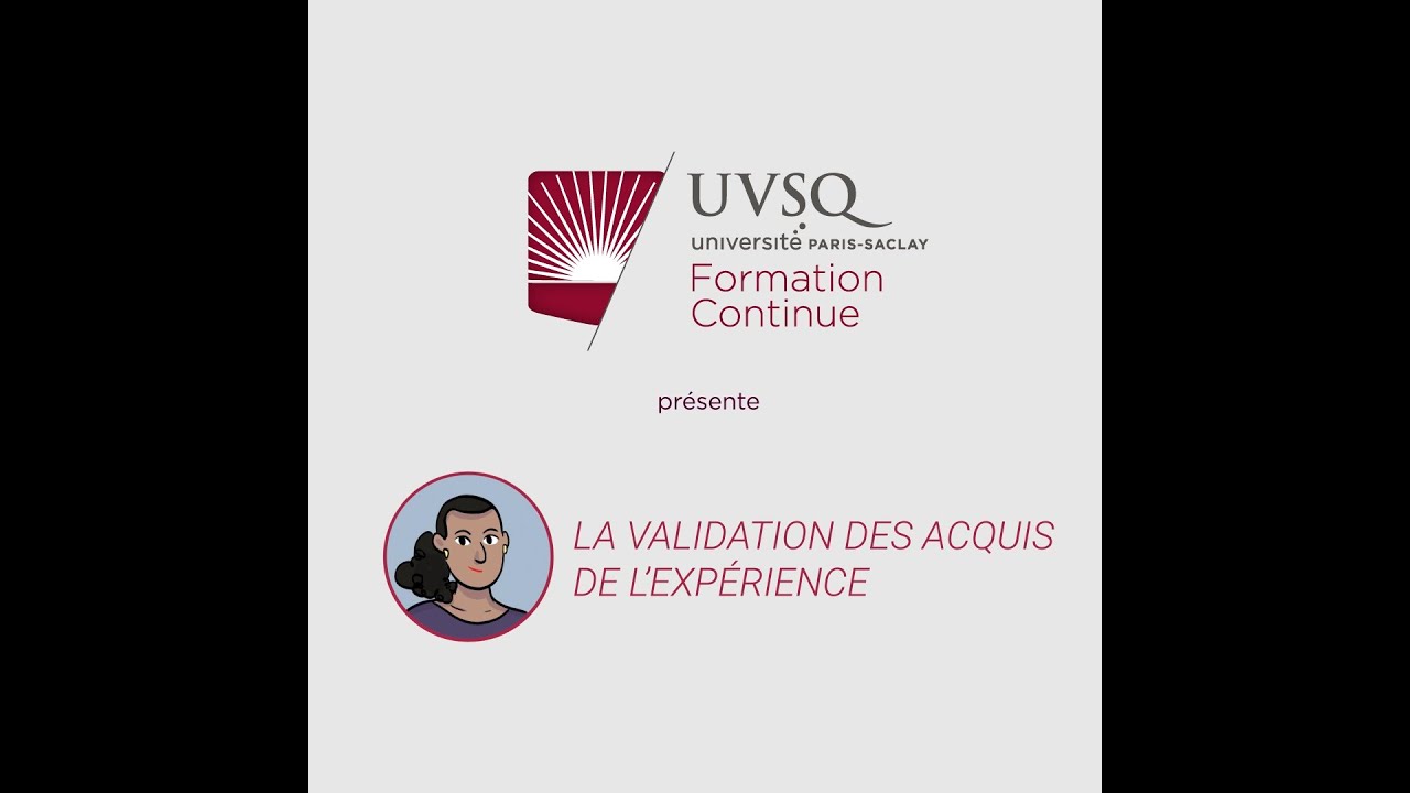 La Validation des Acquis de l'Exp&eacute;rience (VAE) &agrave; l'UVSQ
