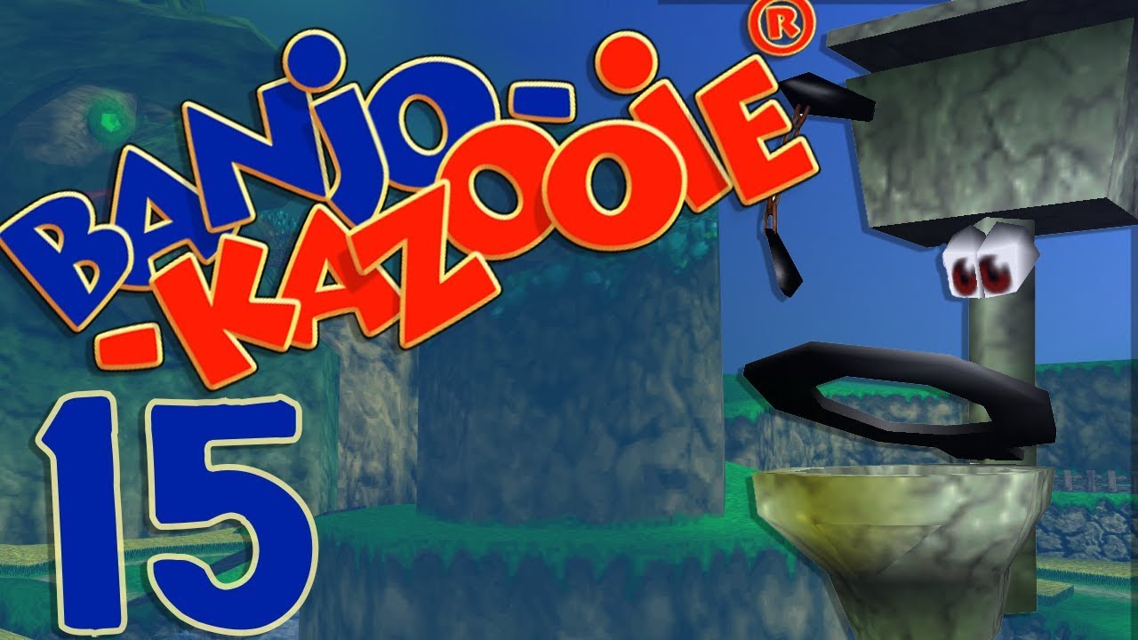 Banjo Kazooie (Blind) -15- FLUSH IT ALL DOWN