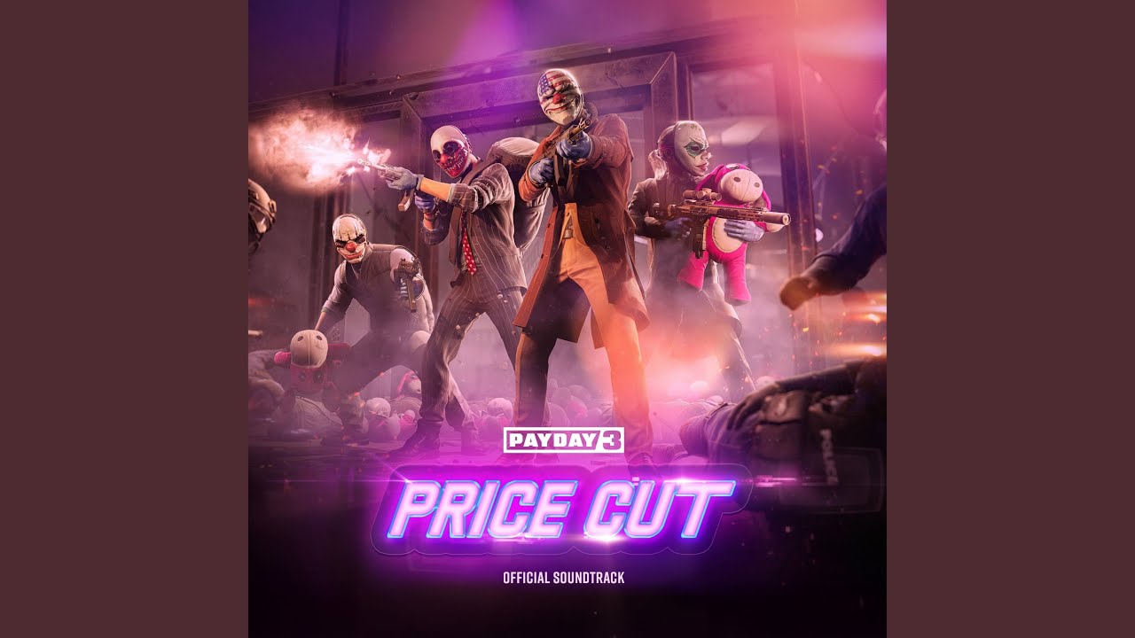 PAYDAY 3 - Price Cut (OST for Shopping Spree)