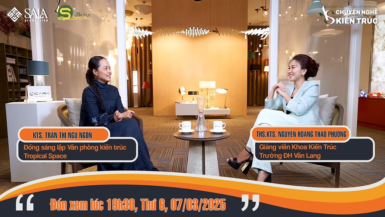 KTS. Trần Thị Ngụ Ngôn – Đồng sáng lập Văn phòng kiến trúc Tropical Space | Chuyện Nghề Kiến Trúc