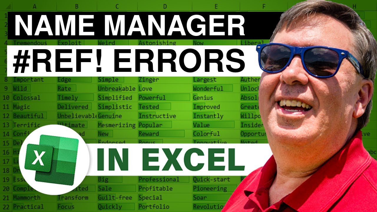 Excel -- #REF! in Name Manager: Episode 1581