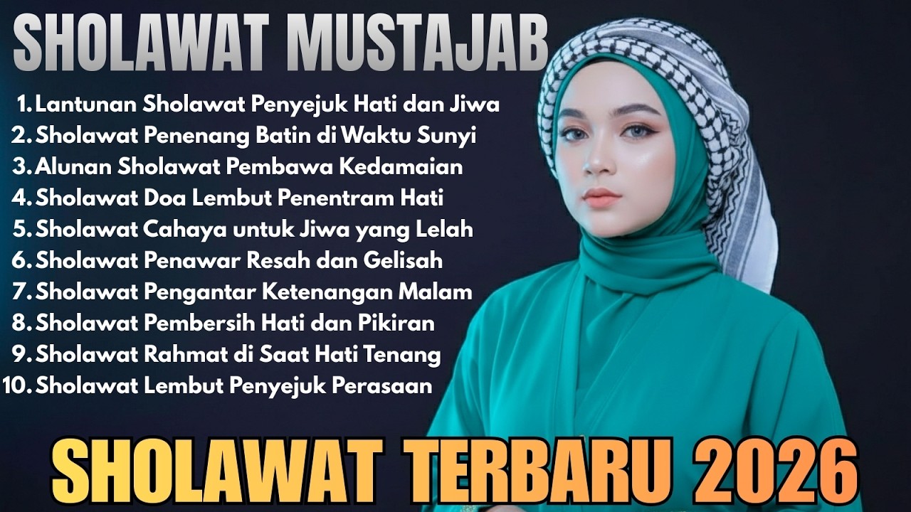 Sholawat Merdu Terpopuler 2026 | Penghapus Galau & Resah