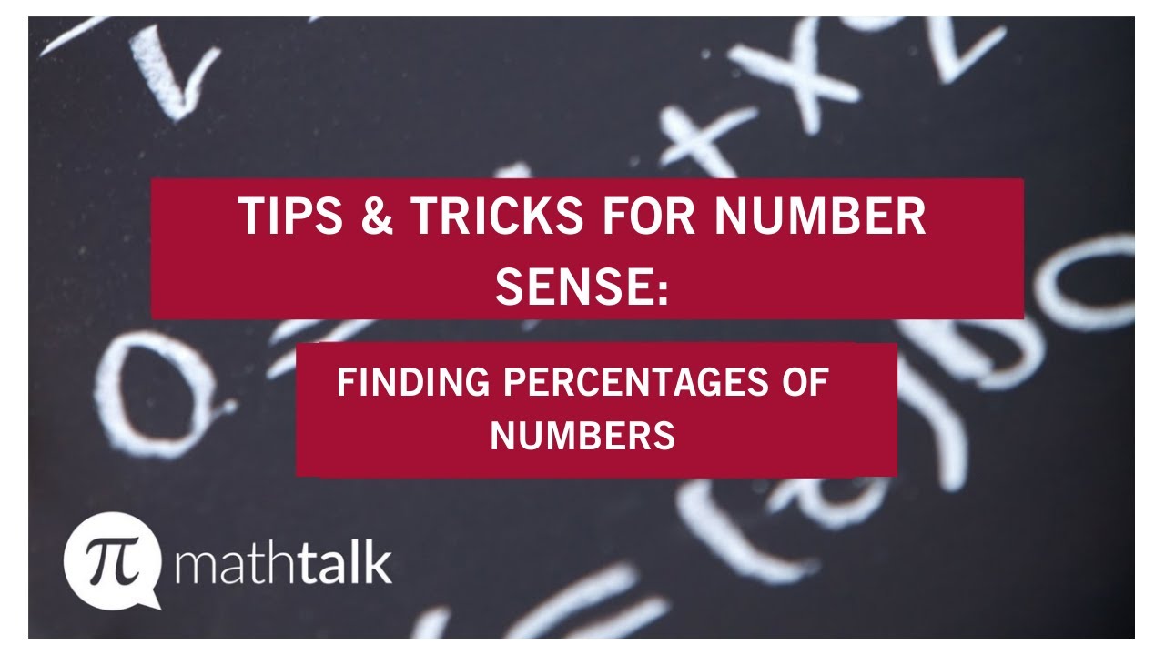 Tips and Tricks for Number Sense: Finding Percentages of Numbers