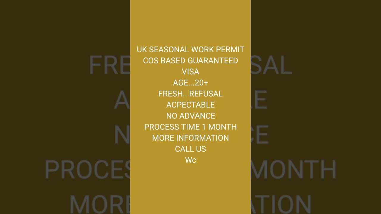 UK seasonal work permit Enroll Now 
