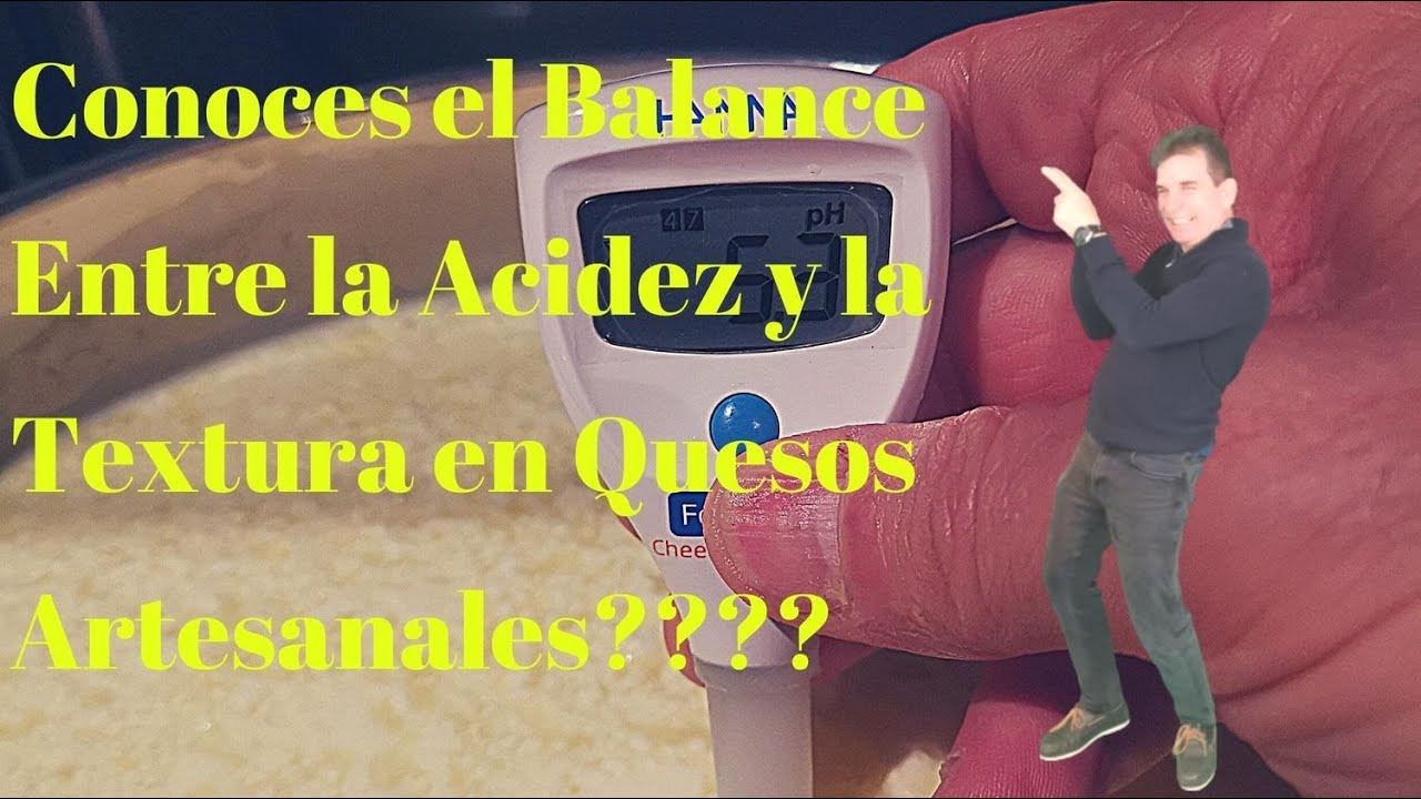 Conoces el Balance acidez y textura en Quesos Artesanales? Averigualo aqui