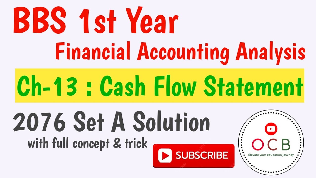 bbs 1st year account// Cash flow statement// Long question Pattern//10 or15 marks solution in detail