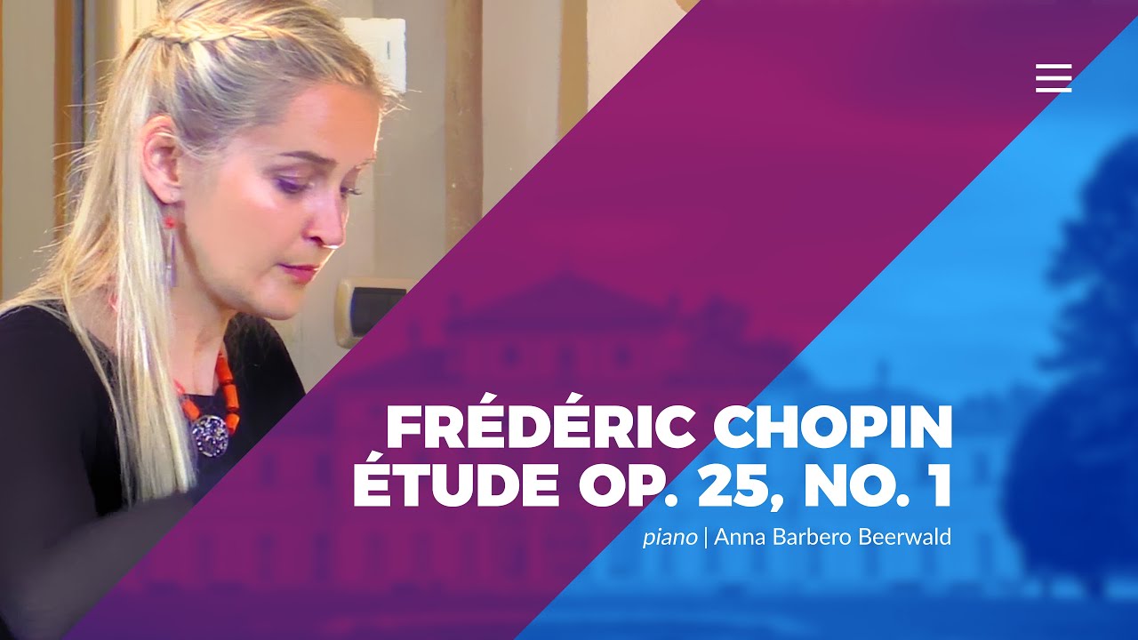 Frédéric Chopin • Étude Op. 25, No. 1 | Anna Barbero Beerwald solo
