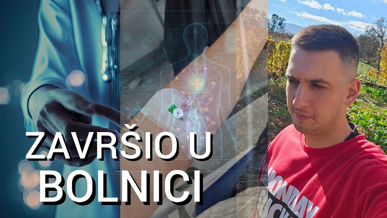 Kako sam završio u bolnici