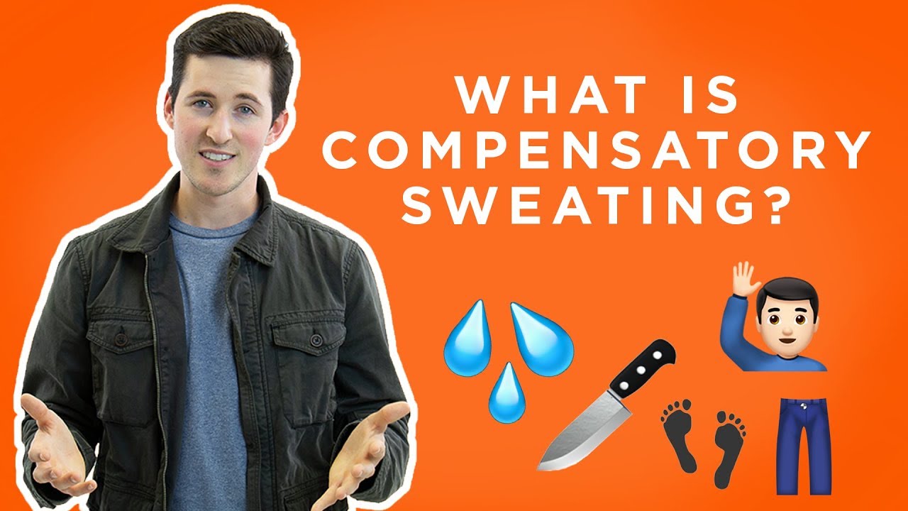 What Is Compensatory Sweating? - Carpe Sweat Series #7
