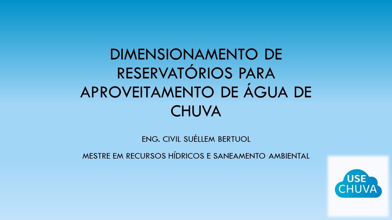 Aula dimensionamento de reservatório para aproveitamento de água de chuva