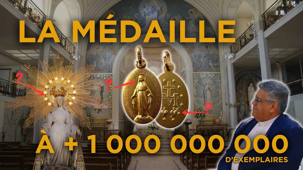 LA VIERGE MARIE À PARIS : LA MÉDAILLE MIRACULEUSE