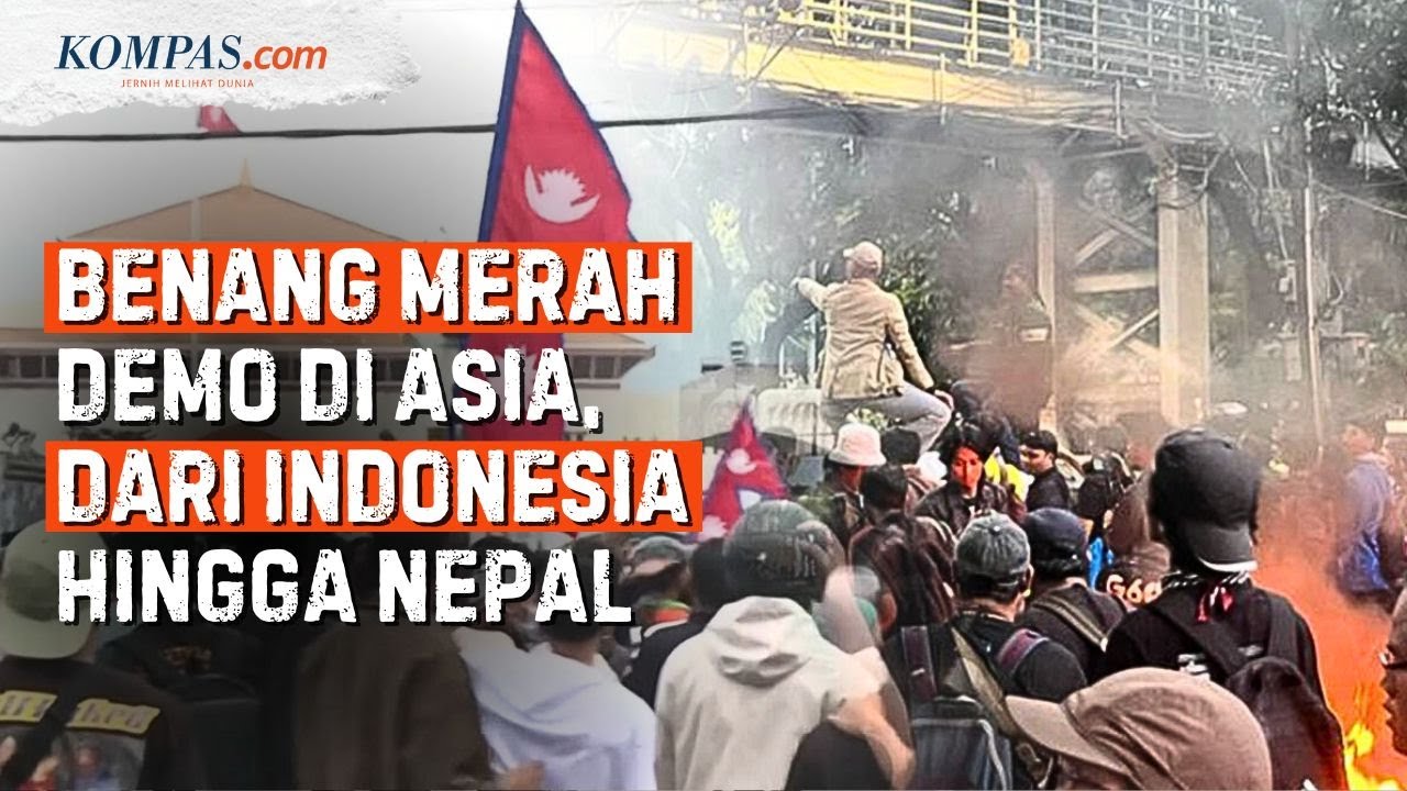 Gelombang Demo Gen Z Nepal-Indonesia-Bangladesh Guncang Asia, Ada Apa?