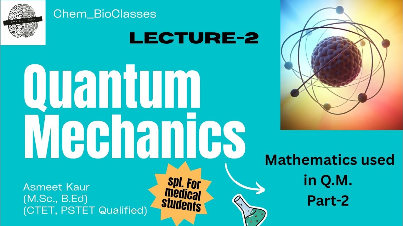Lecture-2 Quantum Mechanics: Trignometry 