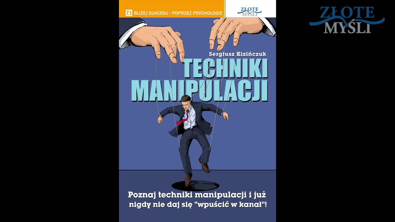 Manipulacja językowa i techniki manipulacji - audiobook Sergiusz Kizińczuk