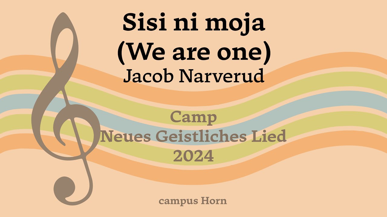 Sisi ni moja (We are one) - Jacob Narverud | Horn 2024