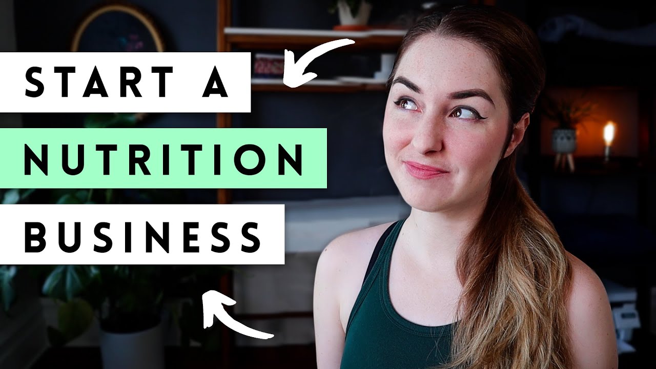 How to Start a Nutrition Business Online (FROM SCRATCH!)