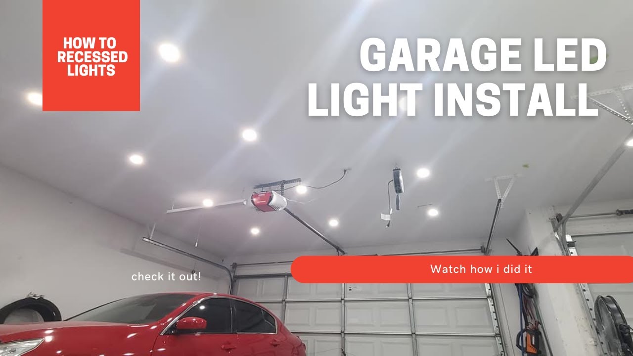 Garage LED Lighting How To, Recessed lighting, LED.