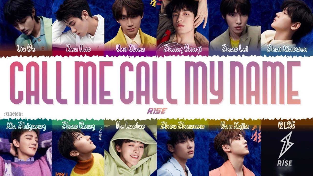 Call Me Call My Name (喊出我的名字) - R1SE Lyrics