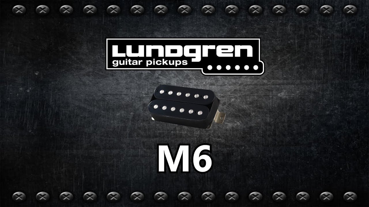 Lundgren M Series Pickups M6