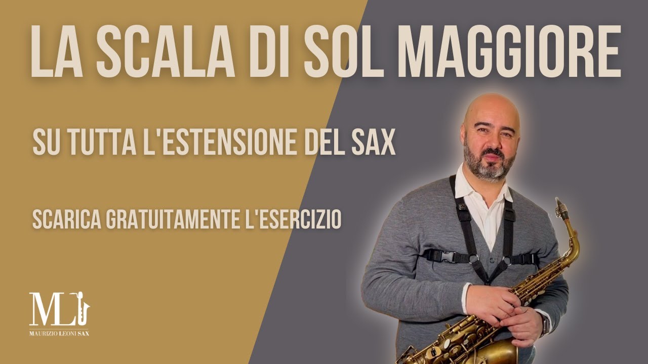 Sassofono, perché è importante studiare le scale. SOL maggiore