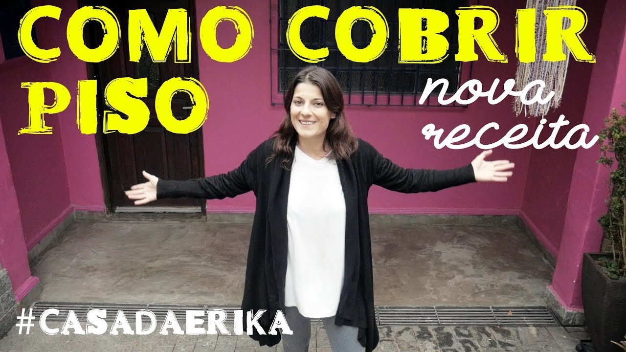 NOVA RECEITA DE COMO COBRIR PISO COM CIMENTO #casadaErika