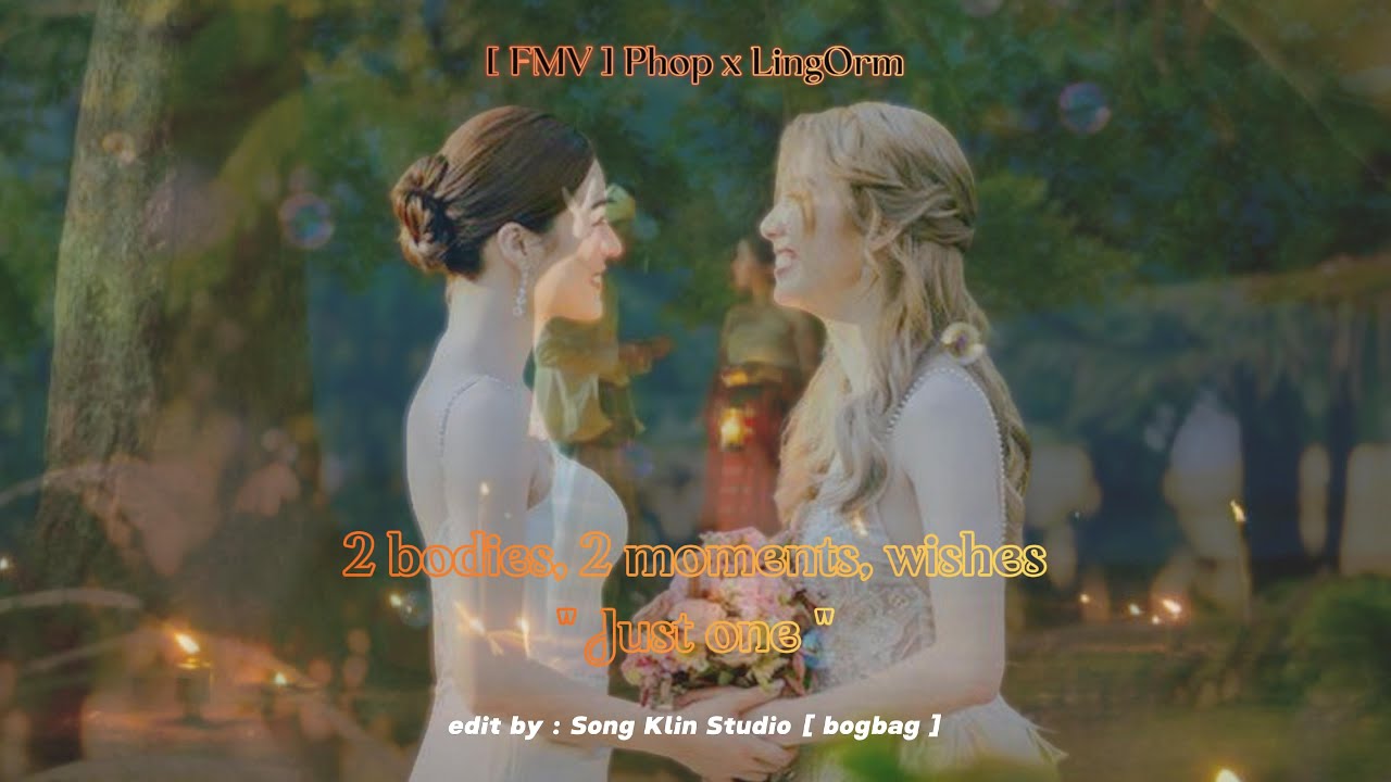[FMV] ภพ x หลิงออม ll [LINGORM]