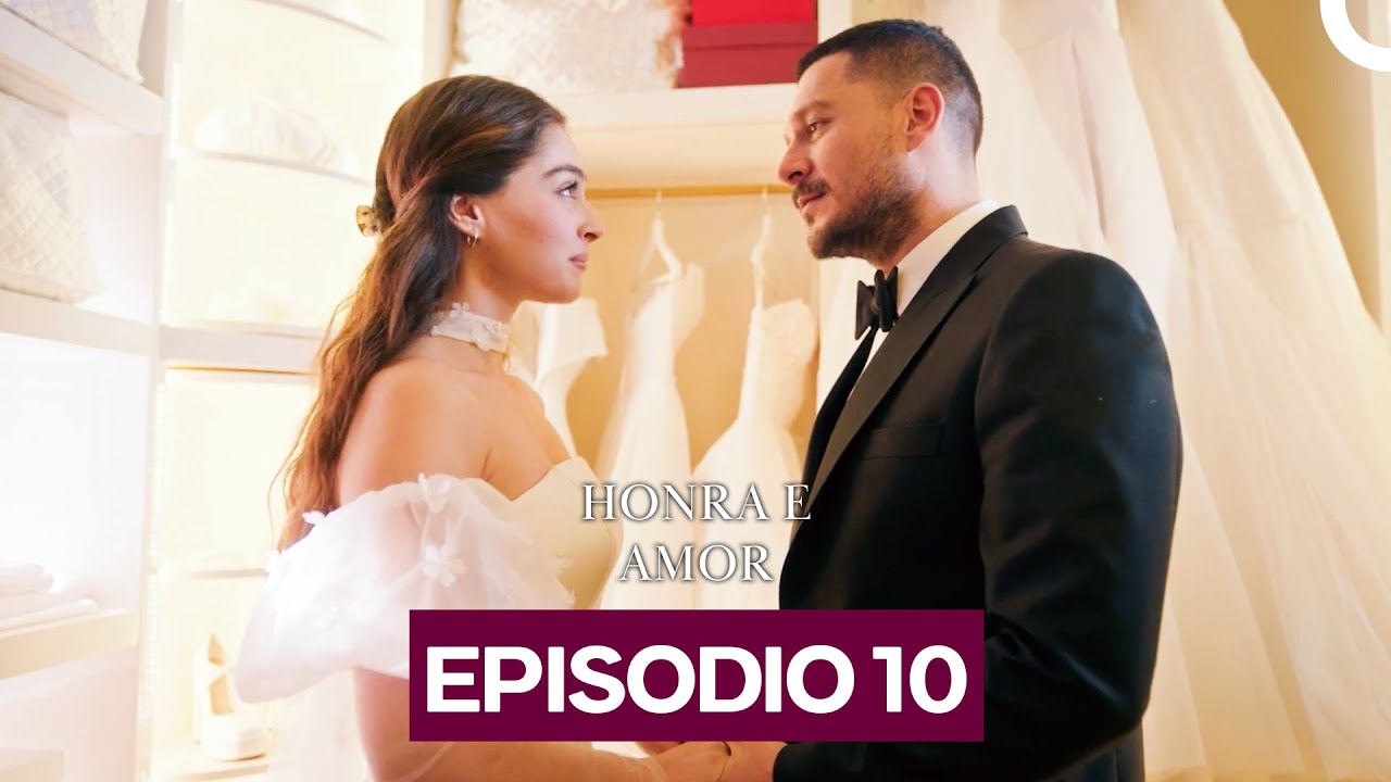 Honra e Amor Episódio 10 (Dublado Em Português)