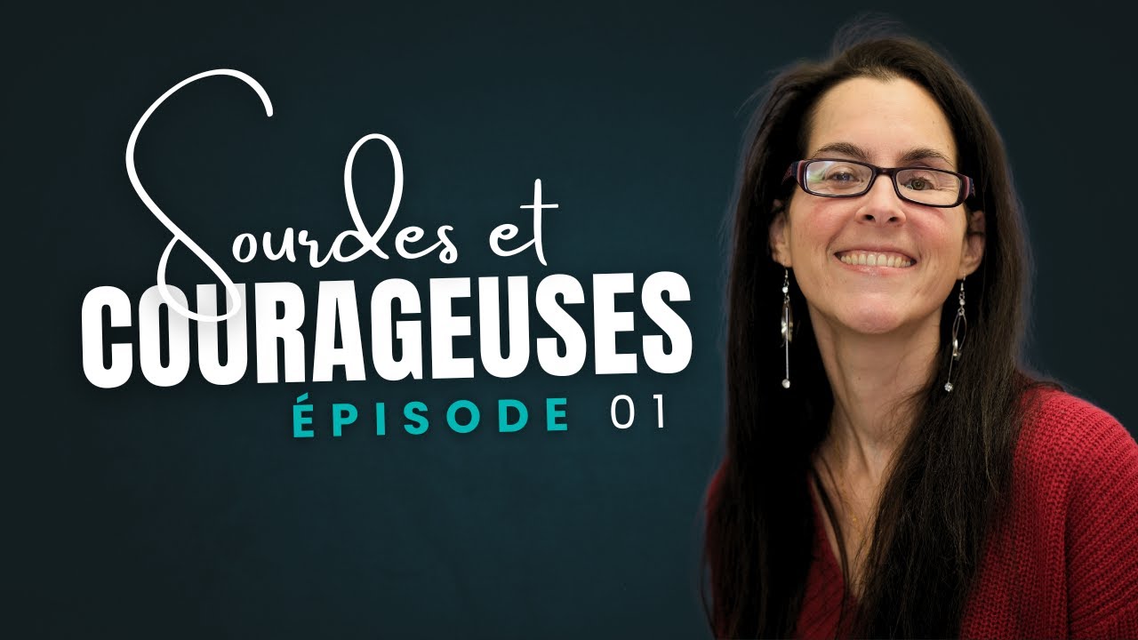 Sourdes et courageuses #1: Enseigner des élèves sourds et travailler avec des patients entendants