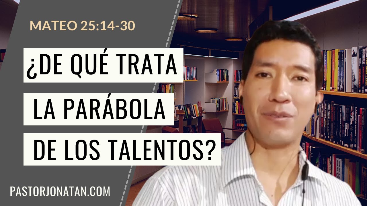 PARÁBOLA DE LOS TALENTOS | ¿De qué trata?