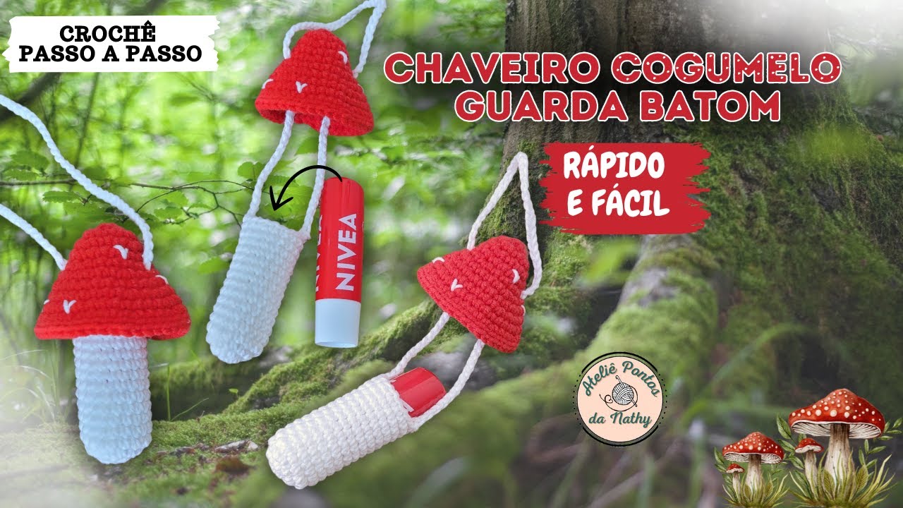 CHAVEIRO COGUMELO PORTA BATOM RÁPIDO E FÁCIL - PASSO A PASSO