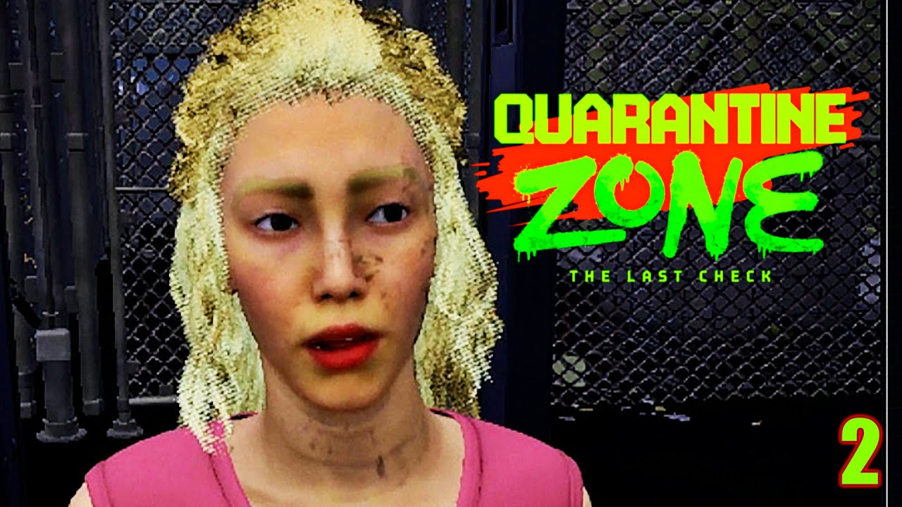 Первая Эвакуация, Нападение Зомби► Quarantine Zone: The Last Check #2