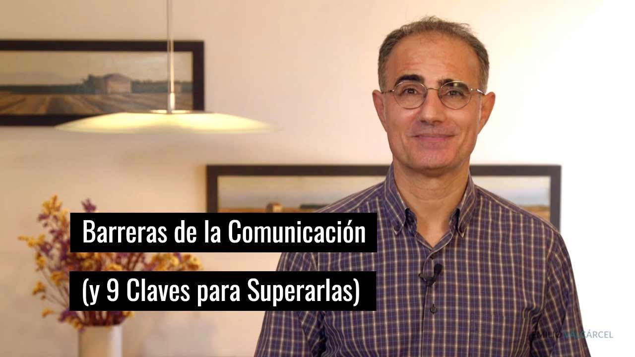 Barreras de la Comunicación (Qué Son, y 9 Claves Para Superarlas)