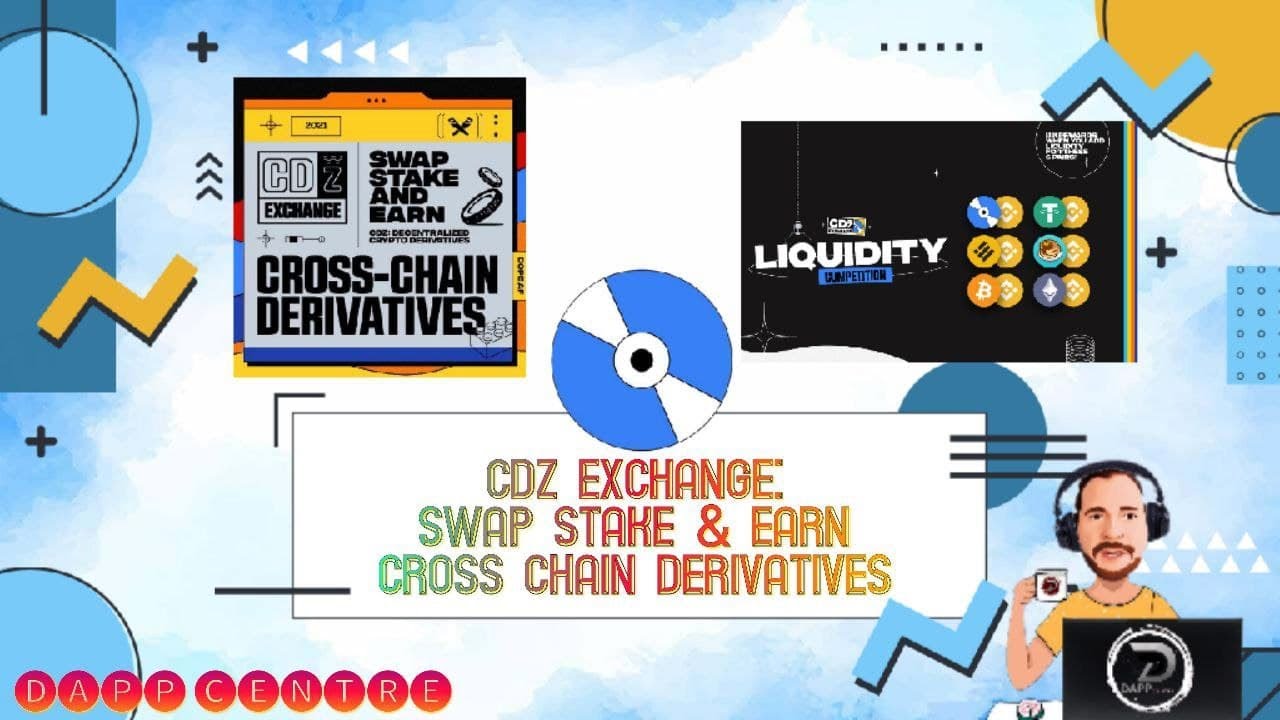 CDZ EXCHANGE: SWAP, STAKE, & EARN WITH CROSS CHAIN DERIVATIVES!