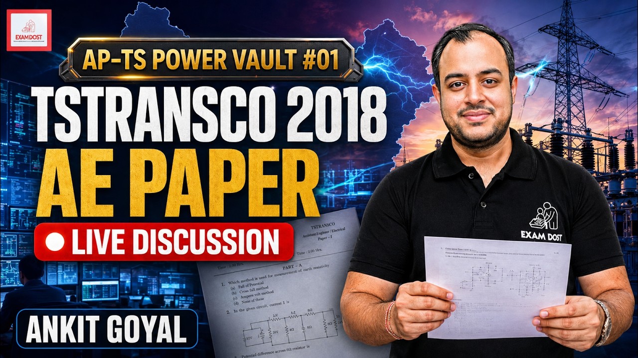 AP-TS Power Vault #01 ⚡ TSTRANSCO 2018 AE Paper Live Discussion! | Ankit Goyal | One Man Army
