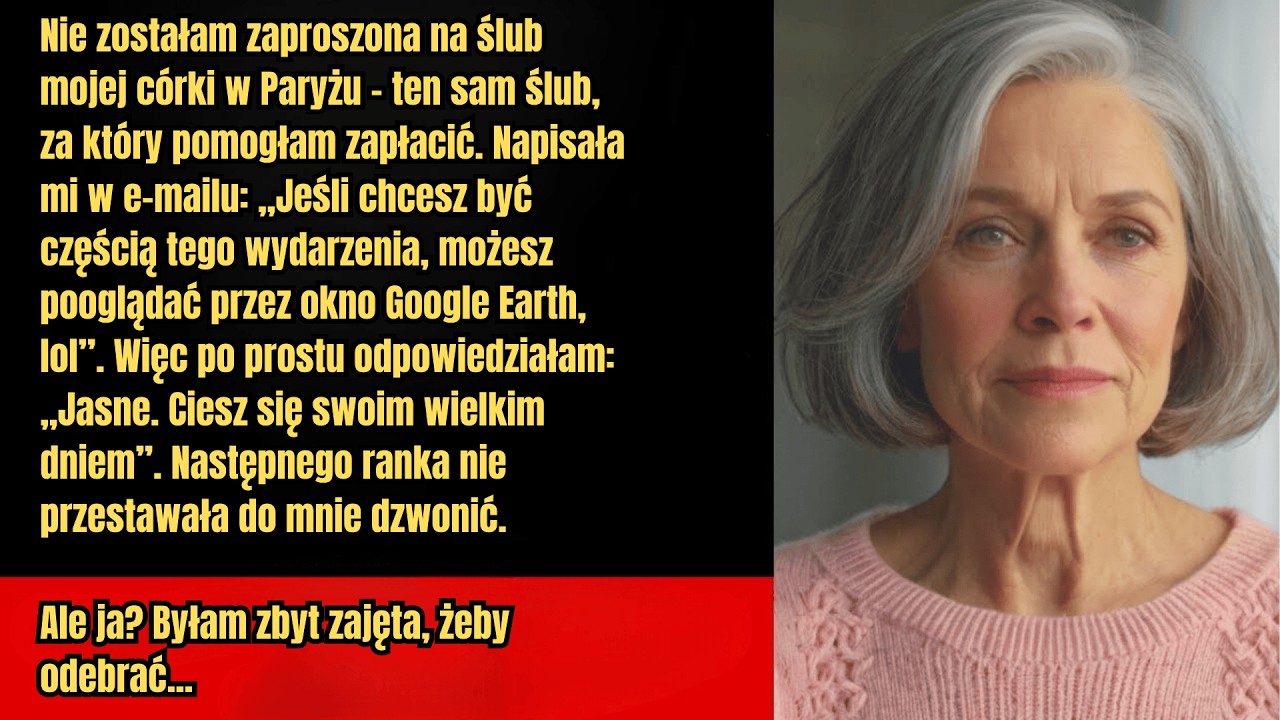 Córka napisała: „Nie przychodź na ślub, oglądaj online.” Zrozumiałam.