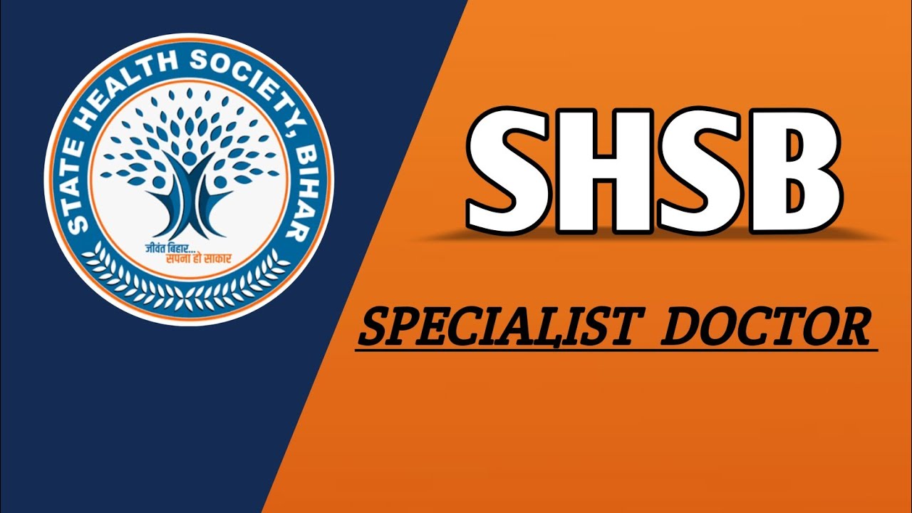 Bihar SHSB Specialist Doctor Vacancy 2026 || Application Start's Check Link 👇|| Salary 40000+ Apply 