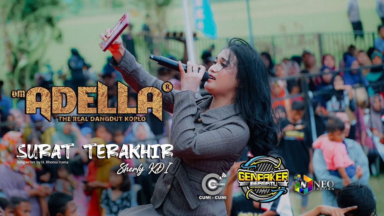 SURAT TERAKHIR - SHERLY KDI - OM. ADELLA - CUMI CUMI AUDIO - GENPAKER BERSATU