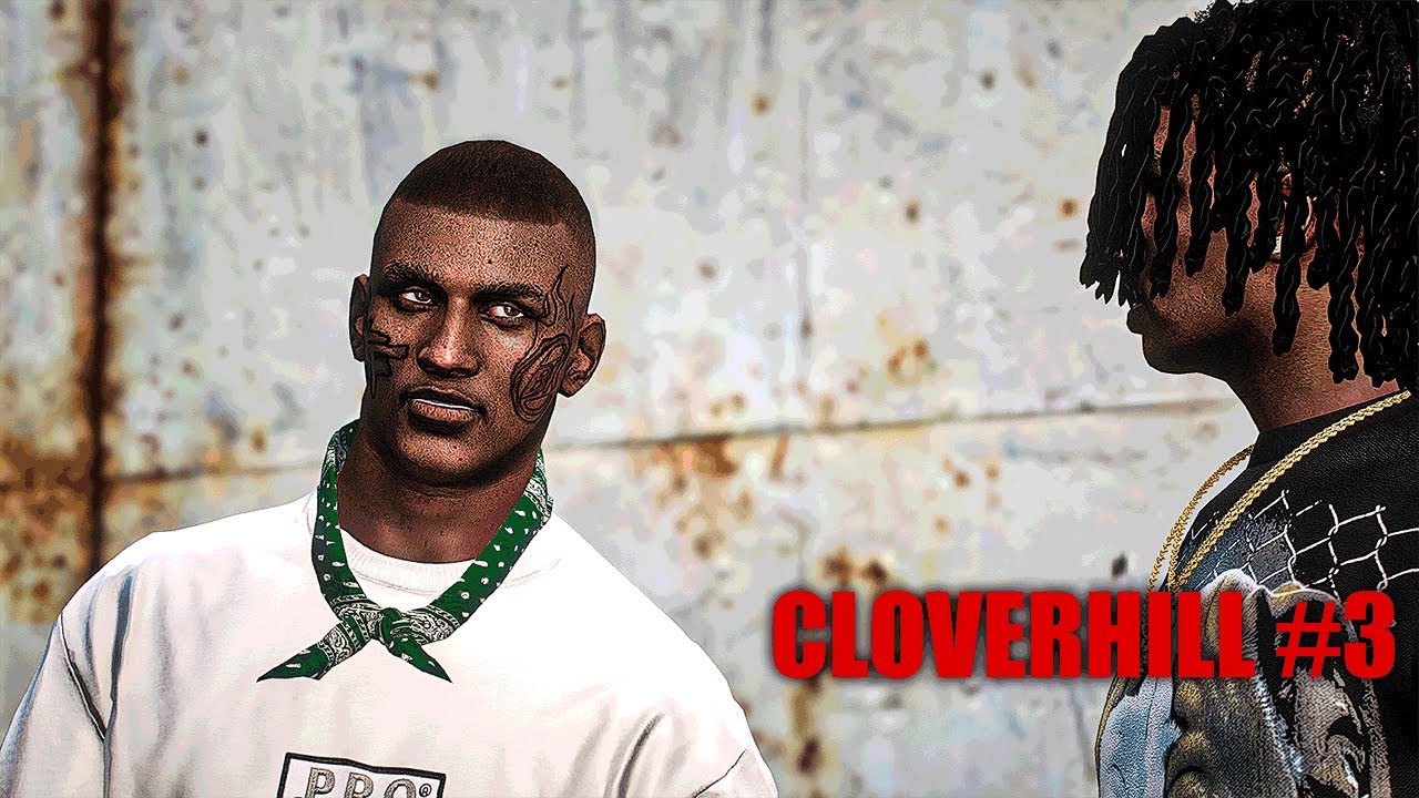 GTA 5 CLOVERHILL #3 