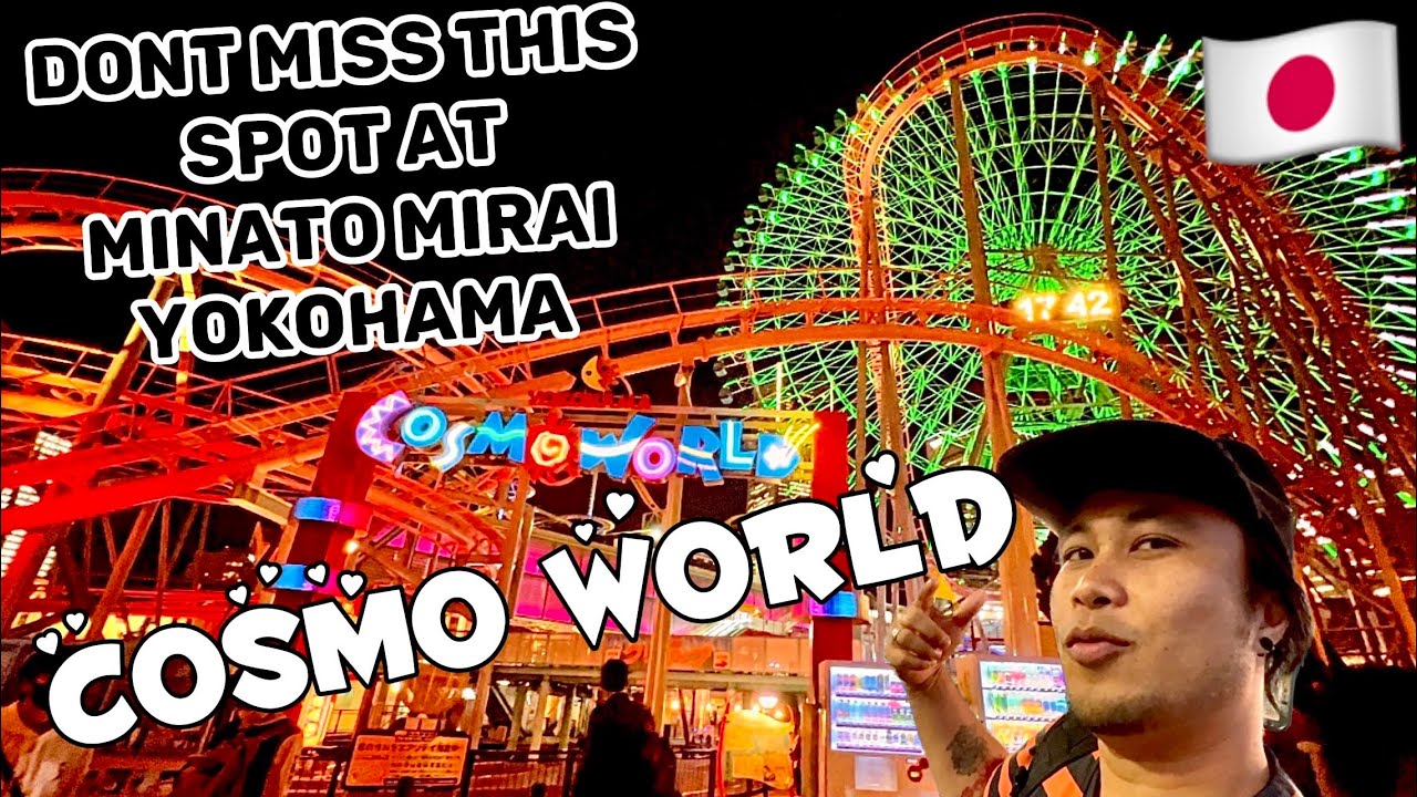 COSMO WORLD in Minato Mirai YOKOHAMA Japan 🇯🇵