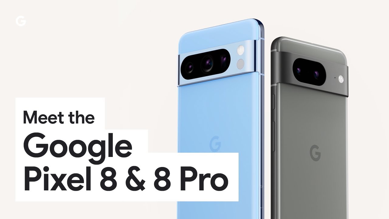 Встречайте Google Pixel 8 и Pixel 8 Pro