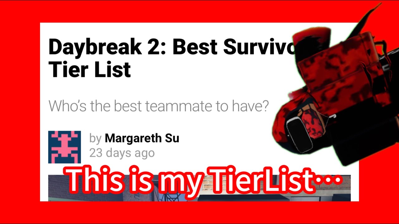 NEW UPDATED DAYBREAK 2 TIERLISTS