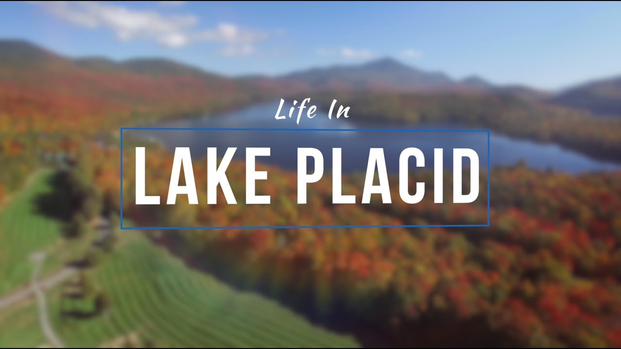 Living and Working in Lake Placid