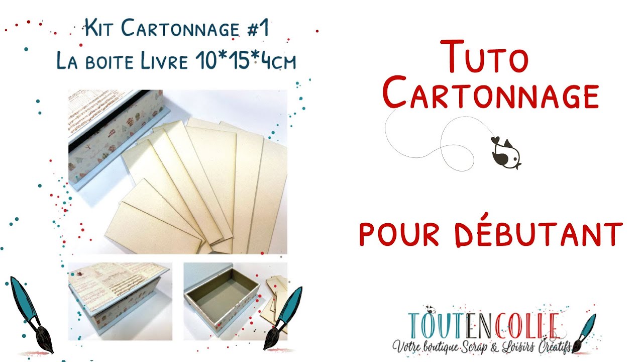 Tuto cartonnage pour débutant
