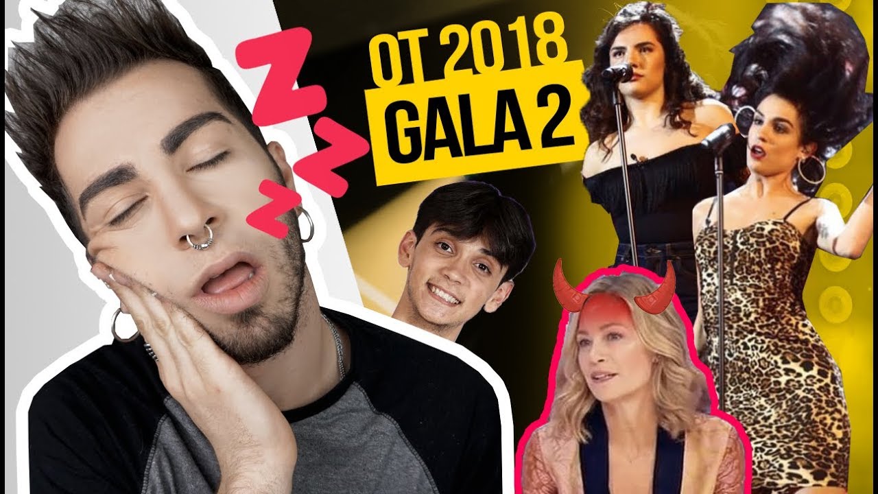 OT 2018 Gala 2 😡*REACCIÓN*😡 | MALBERT